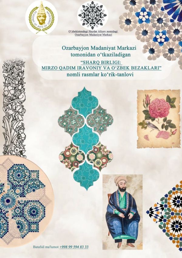 DIQQAT, "SHARQ BIRLIGI: MIRZO QADIM IRAVONIY VA O'ZBEK BEZAKLARI" nomli rasmlar ko'rik-tanlov uzaytirildi