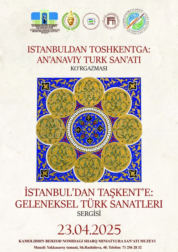 "Istanbuldan Toshkentgacha" nomli miniatyura, xattotlik asarlaridan iborat ko‘rgazmasi ochiladi.
