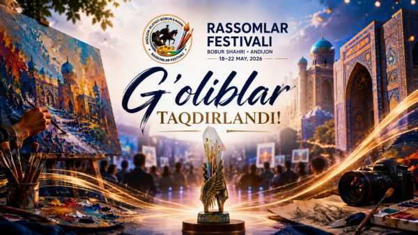 Ilk bor o‘tkazilgan Rassomlar festivali g‘oliblari e’lon qilindi!