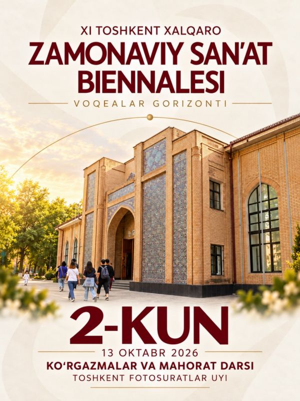 XI TOSHKENT XALQARO ZAMONAVIY SAN’AT BIENNALESI — 2-KUN