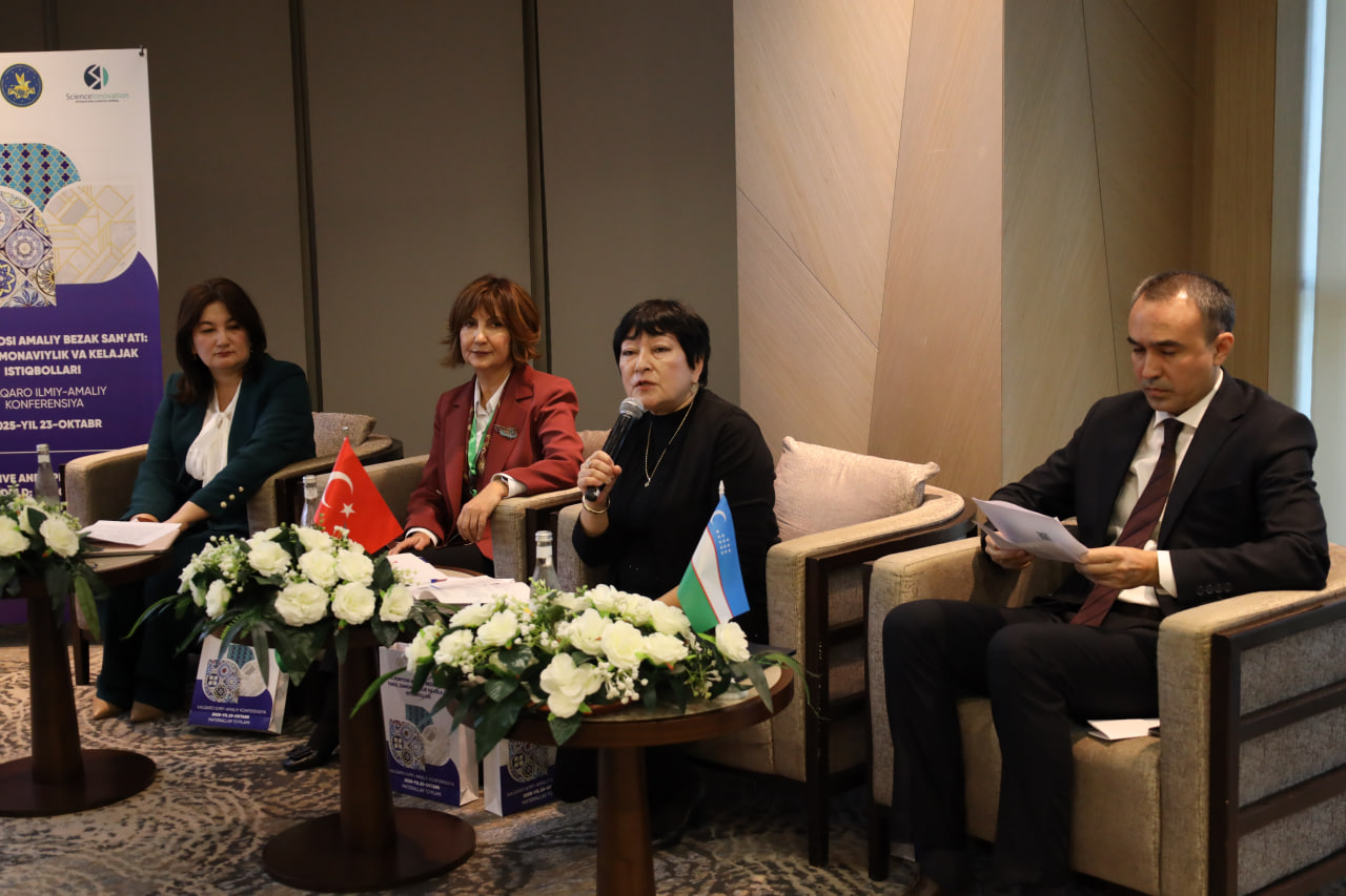 “Turkiy dunyo dekorativ-amaliy sanʼati: oʻtmish, bugun, kelajak” xalqaro anjumani bo‘lib o‘tdi
