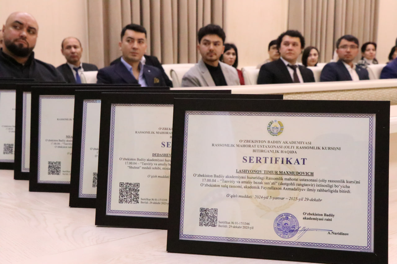 Oliy rassomlik kursi bitiruvchilariga sertifikatlar topshirildi, yangi izlanuvchilar ijodiy faoliyatni boshladi