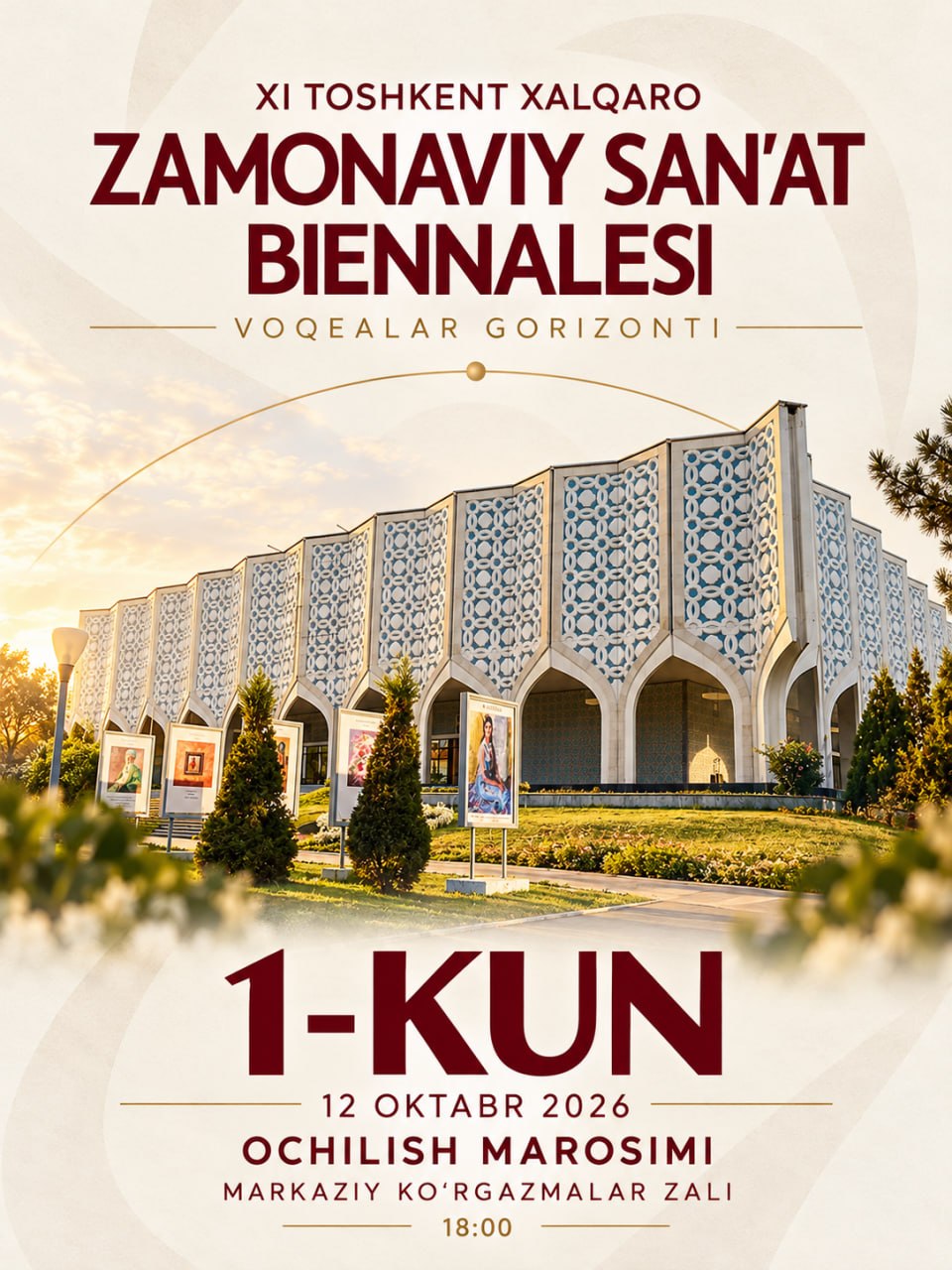 XI TOSHKENT XALQARO ZAMONAVIY SAN’AT BIENNALESI — 1-KUN