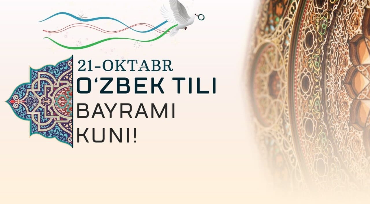 O‘zbek tili bayrami kuni muborak bo'lsin!